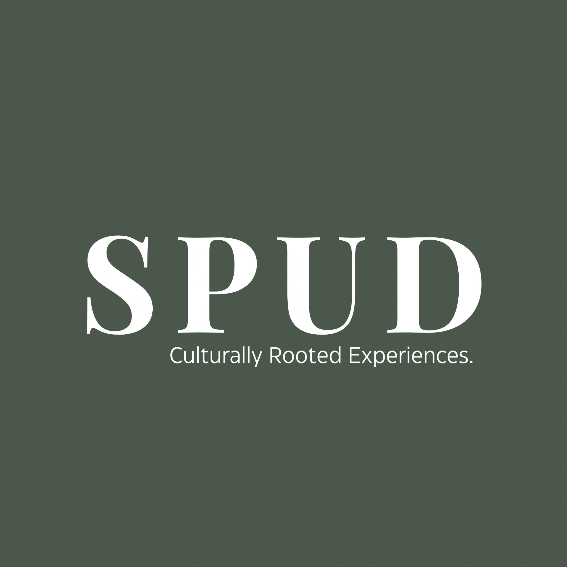 SPUD — Culturally Rooted Experiences
