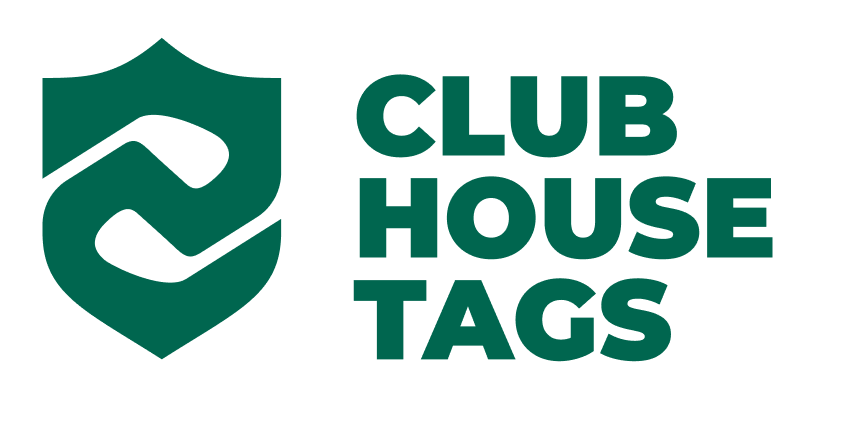 Club House Tags